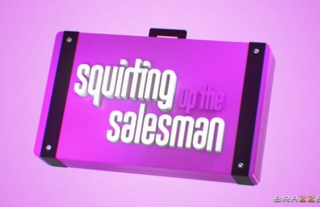 Squirting Up The Salesman