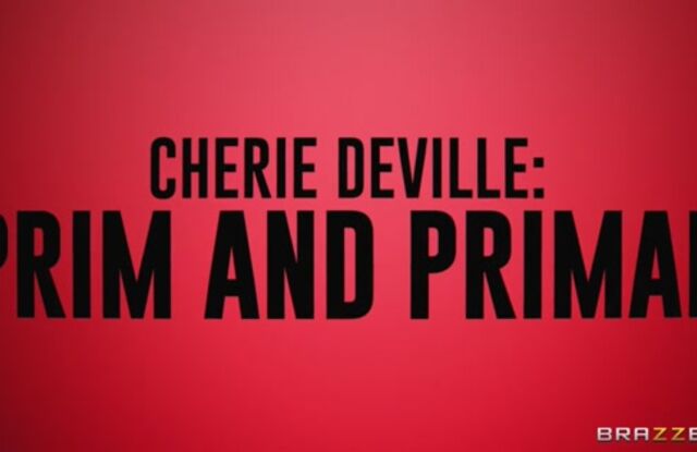 Cherie Deville: Prim and Primal