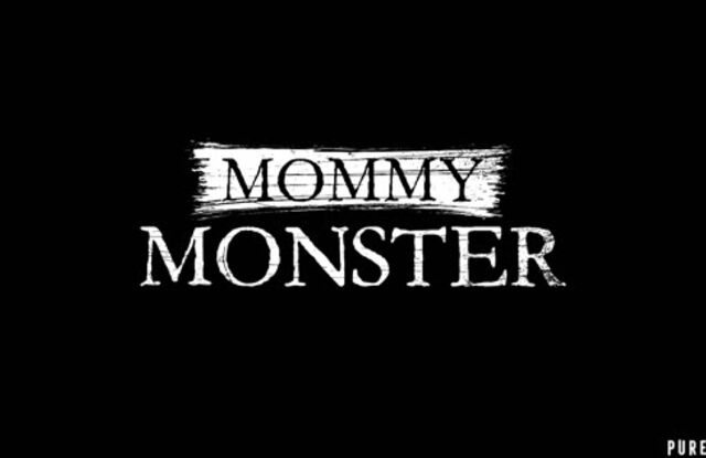 Mommy Monster