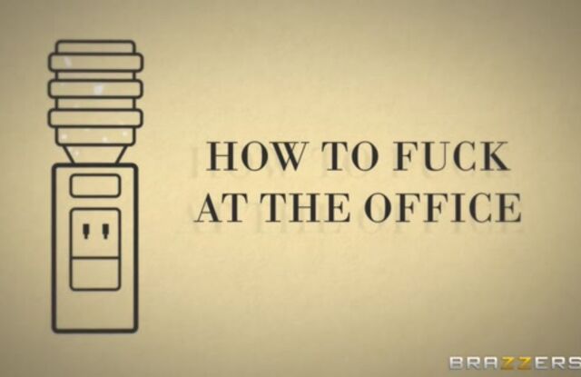 How To Fuck At The Office