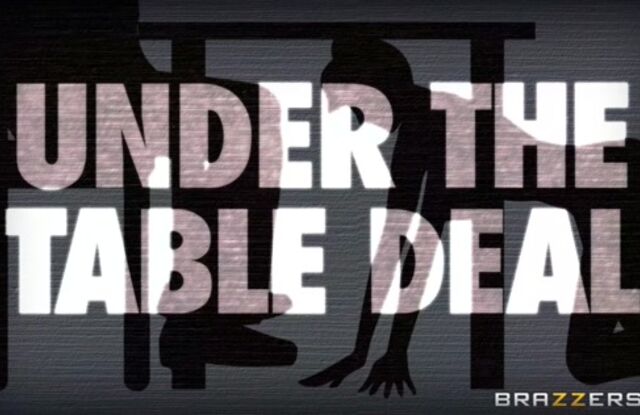 Under The Table Deal