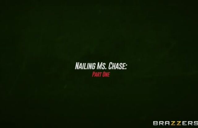 Nailing Ms. Chase: Part One